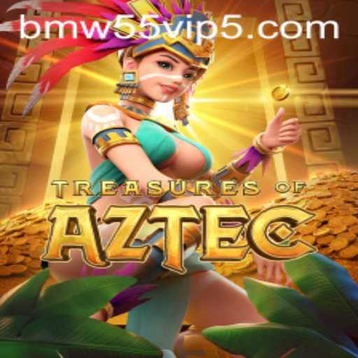 Exploring the World of Treasures of Aztec: A Gaming Adventure with BMW55 VIP